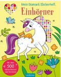 Cover: Mein Diamant-Stickerheft - Einh&ouml;rner - arsEdition