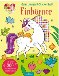 Abbildung von: Mein Diamant-Stickerheft - Einhörner - arsEdition