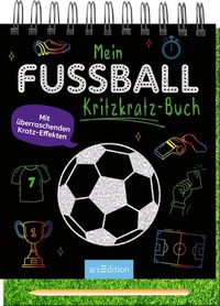 Abbildung von: Mein Fußball-Kritzkratz-Buch - arsEdition