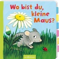 Cover: Wo bist du, kleine Maus? - arsEdition