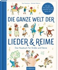 Cover: Die ganze Welt der Lieder und Reime - arsEdition