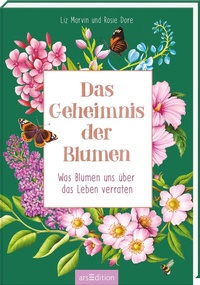 Abbildung von: Das Geheimnis der Blumen - arsEdition