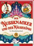 Cover: Der Nussknacker und der M&auml;usek&ouml;nig - arsEdition