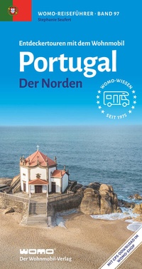 Abbildung von: Entdeckertouren mit dem Wohnmobil Portugal - Der Norden - Womo