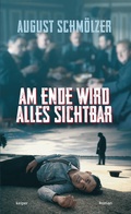 Cover: Am Ende wird alles sichtbar - edition keiper