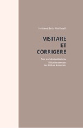 Cover: VISITARE ET CORRIGERE - Eberhard Karls Universit&auml;t T&uuml;bingen T&uuml;bingen Library Publishing