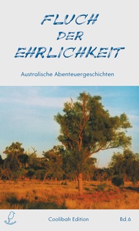 Enlarge image Cover: Fluch der Ehrlichkeit - Balladine Publishing