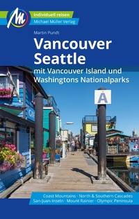 Bild: Vancouver & Seattle - Michael Müller Verlag