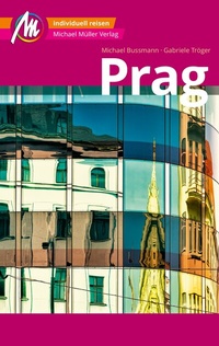Abbildung von: Prag MM-City Reiseführer Michael Müller Verlag - Michael Müller Verlag