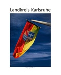 Cover: Landkreis Karlsruhe - verlag regionalkultur