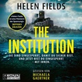 Cover: The Institution - Ronin-H&ouml;rverlag, ein Imprint von Omondi GmbH