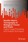 Cover: Mueller-Matrix Tomography of Biological Tissues and Fluids - Springer
