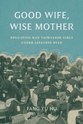 Cover: Good Wife, Wise Mother - University of Washington Press