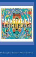 Cover: Transpacific, Undisciplined - University of Washington Press