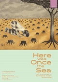 Cover: Here Was Once the Sea - University of Hawai'i Press