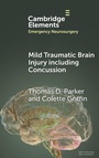 Cover: Mild Traumatic Brain Injury including Concussion - Cambridge University Press