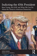 Cover: Indicting the 45th President - Routledge