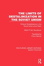 Cover: The Limits of Destalinization in the Soviet Union - Routledge