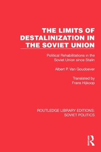 Enlarge image Cover: The Limits of Destalinization in the Soviet Union - Routledge