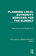 Cover: Planning Local Authority Services for the Elderly - Routledge