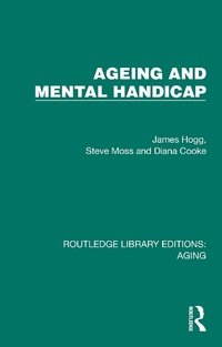 Abbildung von: Ageing and Mental Handicap - Routledge