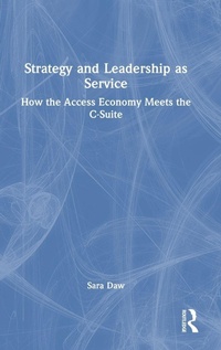 Enlarge image Cover: Strategy and Leadership as Service - Routledge