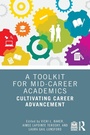 Cover: A Toolkit for Mid-Career Academics - Routledge