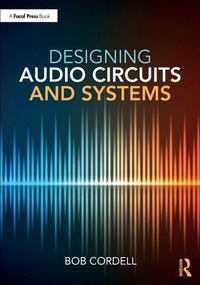 Enlarge image Cover: Designing Audio Circuits and Systems - Focal Press