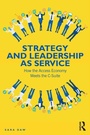 Cover: Strategy and Leadership as Service - Routledge