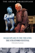 Cover: Shakespeare in the Theatre: The Stratford Festival - The Arden Shakespeare
