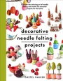 Cover: Decorative Needle Felting Projects - White Owl