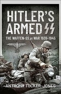 Bild: Hitler's Armed SS - Pen & Sword Military