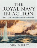 Bild: The Royal Navy in Action - Pen & Sword Maritime
