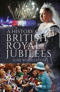 Bild: A History of British Royal Jubilees - Pen & Sword History