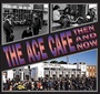 Cover: The Ace Cafe - After the Battle