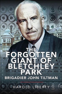 Abbildung von: The Forgotten Giant of Bletchley Park - Pen & Sword Military