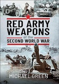 Cover: Red Army Weapons of the Second World War - Pen & Sword Military