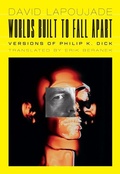 Cover: Worlds Built to Fall Apart - University of Minnesota Press