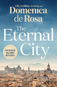 Enlarge image Cover: The Eternal City - Quercus Publishing
