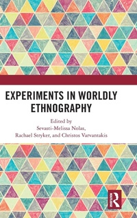 Enlarge image Cover: Experiments in Worldly Ethnography - Left Coast Press Inc