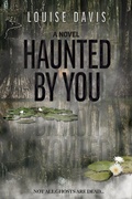 Cover: Haunted by You - Morgan James Publishing