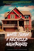 Cover: White Trash and Recycled Nightmares - Dead Sky Publishing