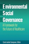 Cover: Environmental, Social, and Governance - Health Administration Press