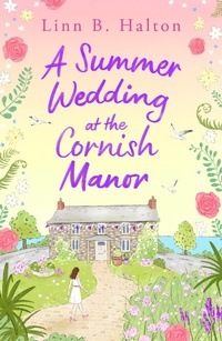Enlarge image Cover: A Summer Wedding at the Cornish Manor - Aria