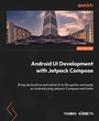 Cover: Android UI Development with Jetpack Compose - Packt Publishing Limited