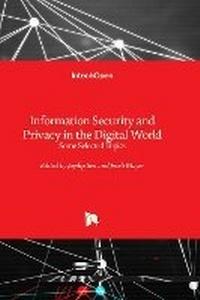 Enlarge image Cover: Information Security and Privacy in the Digital World - IntechOpen