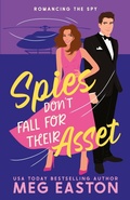 Cover: Spies Don't Fall for Their Asset - Mountain Heights Publishing