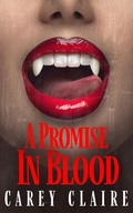 Cover: A Promise In Blood (The Thornvine Chronicles, #2) - Carey Claire