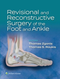 Abbildung von: Revisional and Reconstructive Surgery of the Foot and Ankle - Wolters Kluwer Health