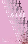 Cover: Consumed - Grey Borders Books
